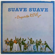 Suave Suave – Orquesta Revé (1990)
