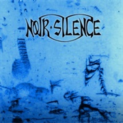 Noir Silence - Noir Silence