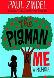 The Pigman & Me (Paul Zindel)