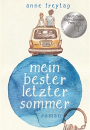 Mein Bester Letzter Sommer (Anne Freytag)