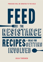 Feed the Resistance (Julia Turshen)