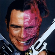 Tommy Lee Jones as Two-Face