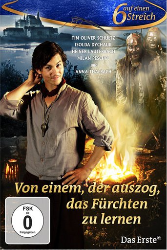 Von Einem, Der Auszog, Das Fürchten Zu Lernen (2014)