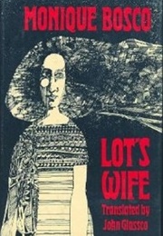Lot's Wife (Monique Bosco)