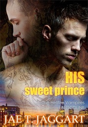 His Sweet Prince (Jae T Jaggert)