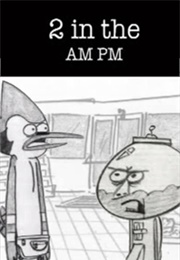 2 in the AM PM (2006)