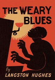The Weary Blues (1925) (Langston Hughes)