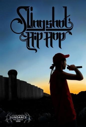 Slingshot Hip Hop (2008)