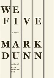 We Five (Mark Dunn)