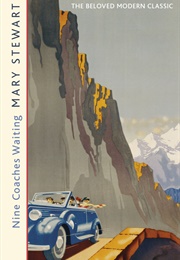 Nine Coaches Waiting (Mary Stewart)