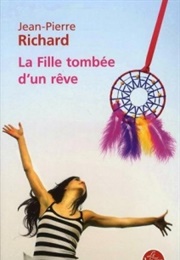 La Fille Tombée D'un Rêve (Jean-Pierre Richard)
