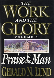 Praise to the Man (Gerald N. Lund)