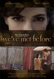 The Storytellers New Voices of the Twilight Saga: We've Met Before (2018)