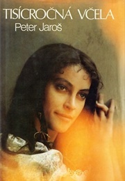 Tisícročná Včela (Peter Jaroš)