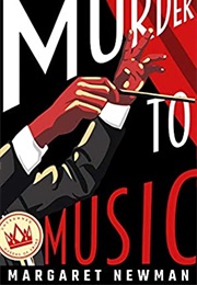Murder to Music (Margaret Newman)