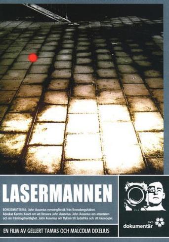 Lasermannen - Dokumentären (2005)