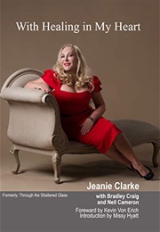 With Healing in My Heart (Jeanie Clarke)