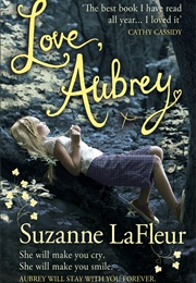 Love Aubrey (Suzanne LaFleur)