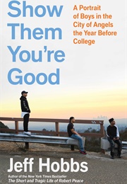 Show Them You're Good (Jeff Hobbs)