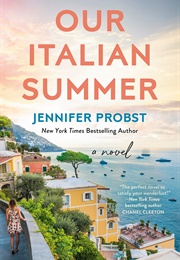 Our Italian Summer (Jennifer Probst)