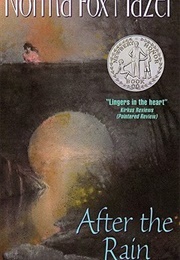 After the Rain (Norma Fox Mazer)