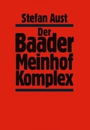 Der Baader Meinhof Komplex (Stefan Aust)