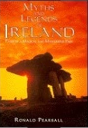 Myths and Legends of Ireland (Ronald Pearsall)