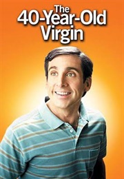 The 40-Year-Old Virgin (2005)