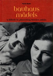 Bauhaus Mädels (Patrick Rössler)