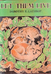 Let Them Live (Dorothy P. Lathrop)