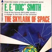 The Skylark of Space by E.E. Doc Smith