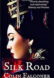 Silk Road (Colin Falconer)