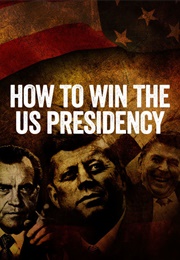 How to Win the US Presidency (2016)