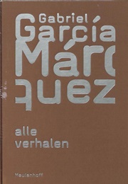 Alle Verhalen (Gabriel Garcia Marquez)