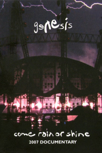 Genesis: Come Rain or Shine (2008)