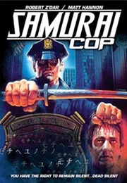 Samurai Cop (1991)