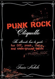 Punk Rock Etiquette (Travis Nichols)