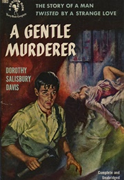 A Gentle Murderer (Dorothy Salisbury Davis)