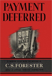 Payment Deferred (C.S. Forester)
