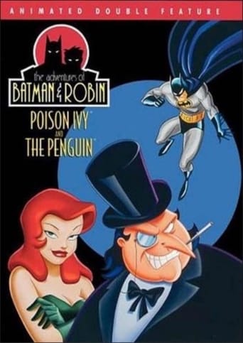 Adventures of Batman & Robin: Poison Ivy/The Penguin (2001)