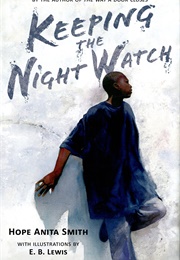 Keeping the Night Watch (Hope Anita Smith)