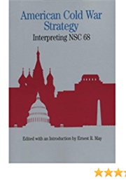 American Cold War Strategy (Ernest May)