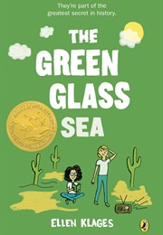The Green Glass Sea (Ellen Klages)