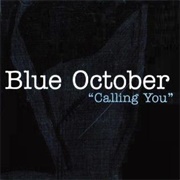 Calling You-Blue October
