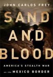 Sand and Blood (John Carlos Frey)