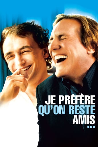 Je Préfère Qu&#39;on Reste Amis (2005)