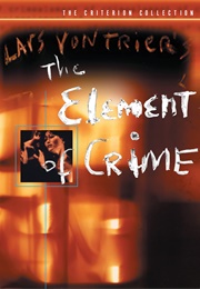 The Element of Crime (1984)