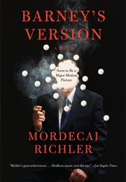 Barney's Version (Mordecai Richler)