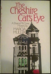 The Chesire Cat's Eye (Marcia Muller)