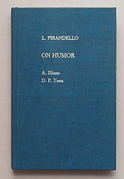 On Humor (Luigi Pirandello)